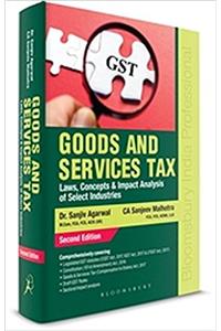 GST Laws, Concepts and Impact Analysis of Select Industries
