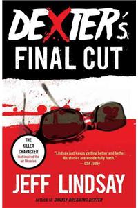 Dexter's Final Cut