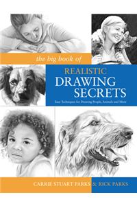 The Big Book of Realistic Drawing Secrets