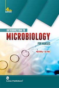 Introduction To Microbiology : For Nurses 3/e PB....Sethi N