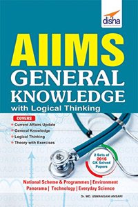 AIIMS General Knowledge with Logical Thinking (Old Edition)