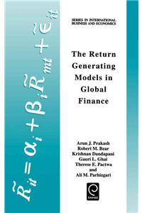 The Return Generating Models in Global Finance
