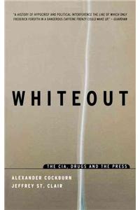 Whiteout: The CIA, Drugs and the Press