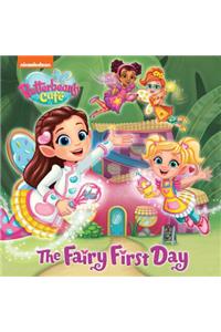 Fairy First Day (Butterbean's Cafe)