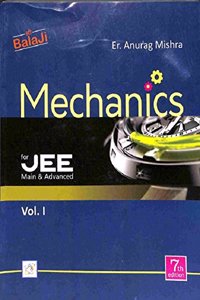 Mechanics For Jee - Vol.1