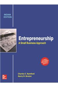 Entrepreneurship : A Small Business Approach