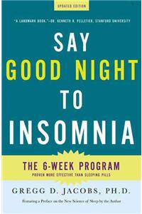 Say Good Night to Insomnia