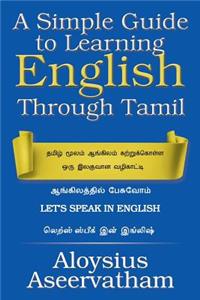 A Simple Guide to Learning English Through Tamil