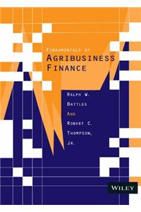 Fundamentals of Agribusiness Finance