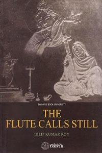 The Flute Calls Still