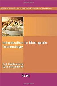 INTRODUCTION TO RICE-GRAIN TECHNOLOGY