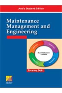 Maintenance Management And Engineering