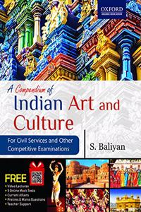 A Compendium of Indian Art and Culture - For Civil Services and Other Competitive Examinations Paperback â€“ 1 February 2020