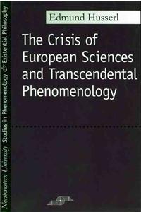 Crisis of European Sciences and Transcendental Phenomenology