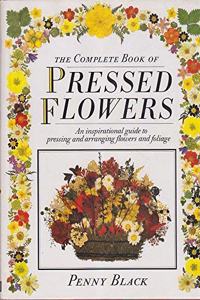 Complete Book of Pressed Flowers