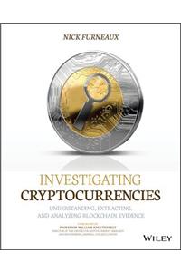 Investigating Cryptocurrencies