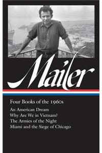 Norman Mailer: Four Books of the 1960s (Loa #305)