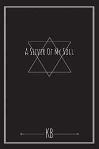 A Sliver Of My Soul