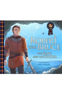 Robert the Bruce: The King and the Spider