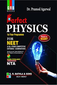 GRB PERFECT PHYSICS FOR NEET 1ST YEAR PROGRAMME - EXAMINATION 2020-21