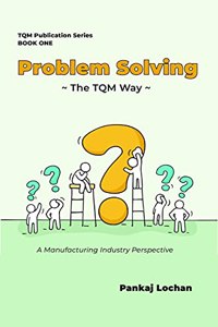 PROBLEM SOLVING - the TQM Way
