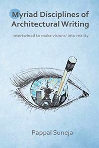 Myriad Disciplines of Architectural Writing