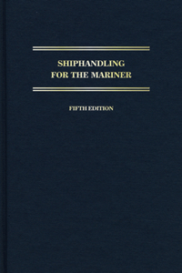 Shiphandling for the Mariner