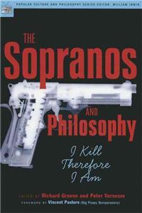 The Sopranos and Philosophy: I Kill Therefore I Am