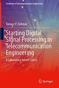 Starting Digital Signal Processing in Telecommunication Engineering