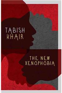 The New Xenophobia