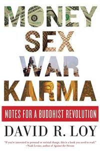 Money, Sex, War, Karma