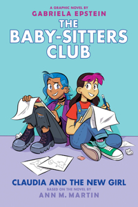 Claudia and the New Girl: A Graphic Novel (the Baby-Sitters Club #9)