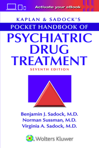 Kaplan & Sadock's Pocket Handbook of Psychiatric Drug Treatment