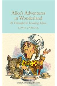 Alice's Adventures in Wonderland and Through the Looking-Glass