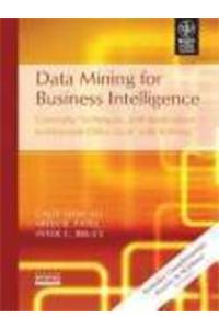 Data Mining For Business Intelligence: