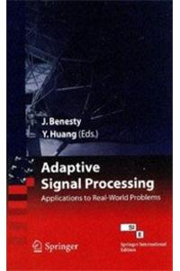 Adaptive Signal Processing: Applications To Real-world Problems