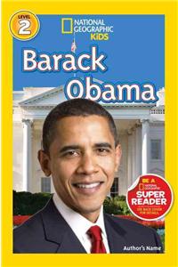 Barack Obama (National Geographic Kids Readers, Level 2)