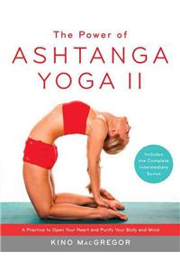 The Power of Ashtanga Yoga II: The Intermediate Series