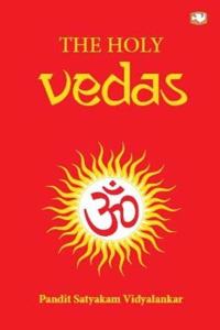 THE HOLY VEDAS