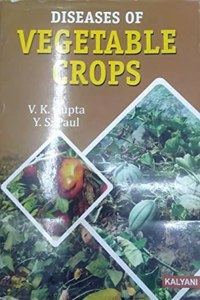 Diseases of Vegetable Crops