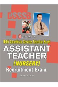 DSSSB Assistant Teacher (Nursery) Recruitment Exam.