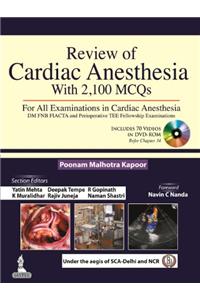 Review of Cardiac Anesthesia with 2100 MCQs