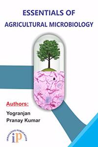Essentials of Agricultural Microbiology