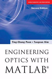 Engineering Optics With Matlab® , Second Edition