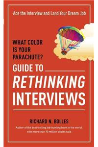 What Color Is Your Parachute? Guide to Rethinking Interviews