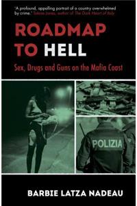 Roadmap to Hell