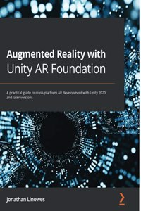 Augmented Reality with Unity AR Foundation