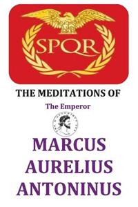 Meditations of the Emperor Marcus Aurelius Antoninus