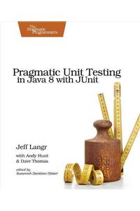 Pragmatic Unit Testing in Java 8 with Junit