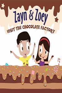 Zayn & Zoey Visit The Chocolate Factory